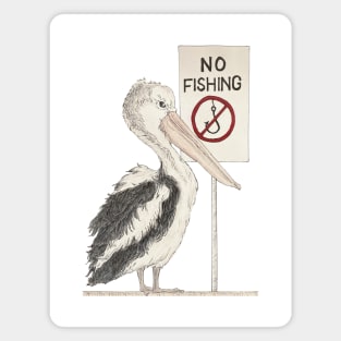 No Fishing Pelicans Included Magnet